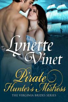 Pirate Hunter's Mistress (The Virginia Brides)