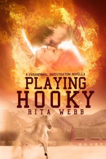 Playing Hooky (Paranormal Investigations)