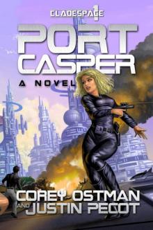 Port Casper (Cladespace Book 1)