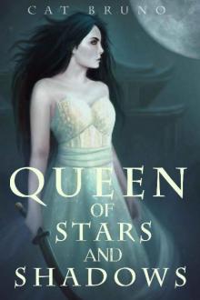 Queen of Stars and Shadows (Pathway of the Chosen)