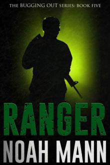 Ranger (The Bugging Out Series Book 5)