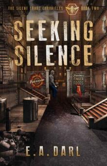 Seeking Silence_An Ecological Dystopian Adventure