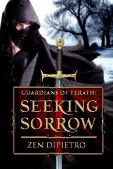 Seeking Sorrow (Guardians of Terath Book 1)