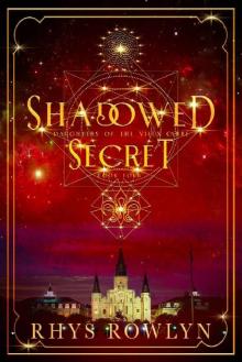 Shadowed Secret (Daughters of the Vieux Carré)