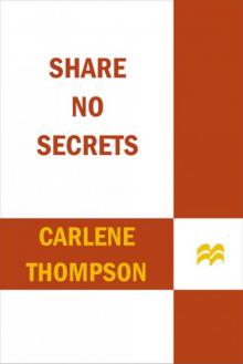 Share No Secrets