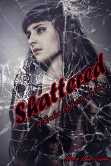 Shattered