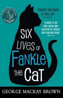 Six Lives of Fankle the Cat