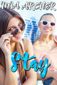 Stay: A Sweet Lesbian Romance