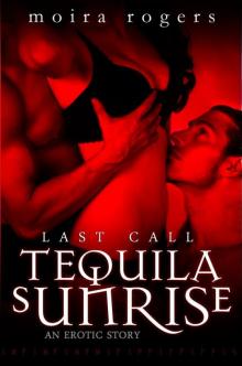 Tequila Sunrise (Last Call #3)