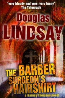 The Barber Surgeon's Hairshirt (Barney Thomson series)