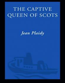 The Captive Queen of Scots