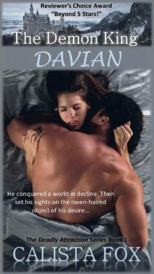 The Demon King Davian (Deadly Attraction Book 1)