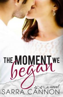 The Moment We Began (A Fairhope New Adult Romance)