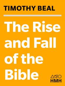 The Rise and Fall of the Bible