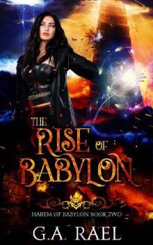 The Rise of Babylon (Harem of Babylon Book 2)