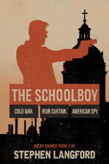 The Schoolboy (Agent Orange Book 2)