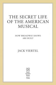 The Secret Life of the American Musical