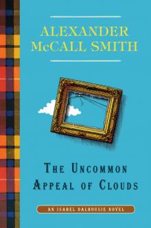 The Uncommon Appeal of Clouds: An Isabel Dalhousie Novel (9)