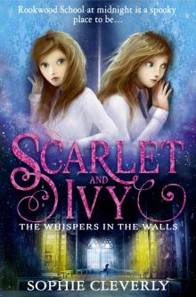 The Whispers in the Walls (Scarlet and Ivy, Book 2)