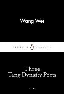 Three Tang Dynasty Poets