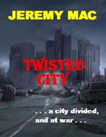 Twisted City