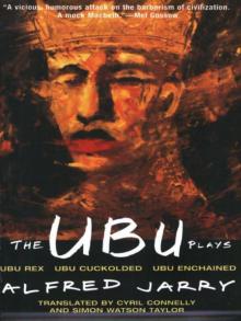 Ubu Plays, The