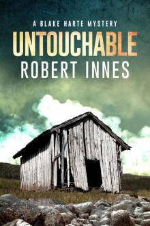 Untouchable (The Blake Harte Mysteries Book 1)