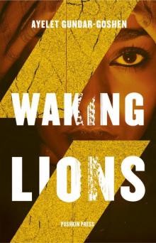 Waking Lions