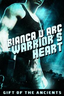 Warrior's Heart: Gifts of the Ancients, Book 1