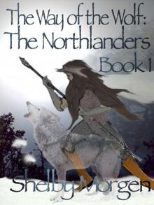 Way of The WOlf: The Northlanders Book I