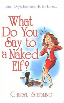 What Do You Say to a Naked Elf?