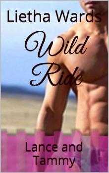 Wild Ride: Lance and Tammy