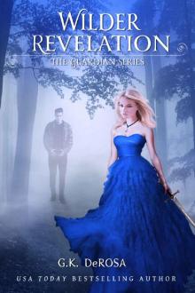 Wilder Revelation: The Guardian Series Book 3