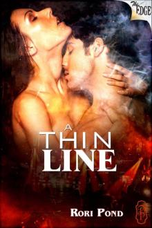 A Thin Line