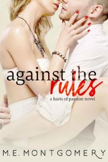 Against the Rules (Harts of Passion Book 1)