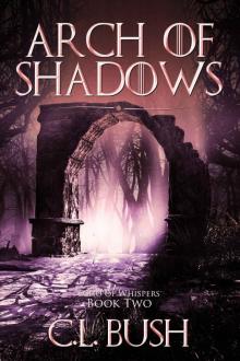 Arch of Shadows