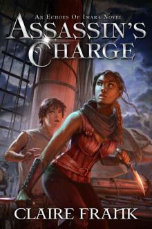 Assassin's Charge: An Echoes of Imara Novel