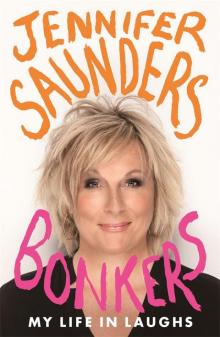 Bonkers: My Life in Laughs