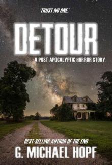 Detour: A Post-Apocalyptic Horror Story