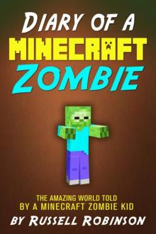 Diary of a Minecraft Zombie