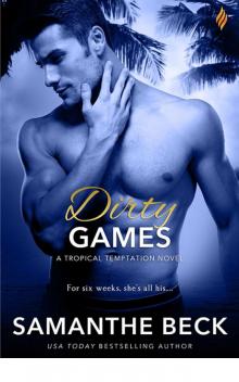 Dirty Games (Tropical Temptation)