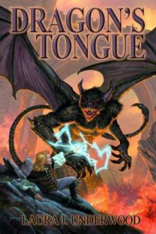 Dragon's Tongue: Book One of the Demon-Bound