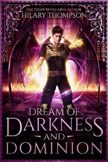 Dream of Darkness and Dominion (SoulShifter Book 3)