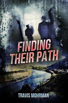 Finding Their Path (Down The Path Book 3)