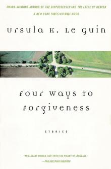 Four Ways to Forgiveness