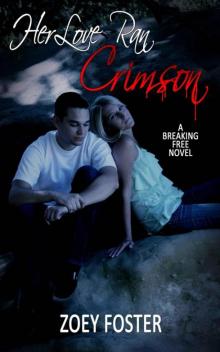 Her Love Ran Crimson (Crimson Series)