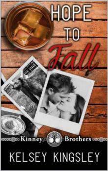 Hope to Fall (Kinney Brothers Book 4)