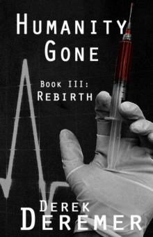 Humanity Gone (Book 3): Rebirth