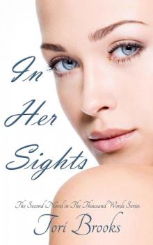 In Her Sights (The Thousand Words Series Book 2)