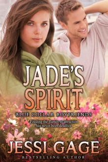 Jade's Spirit (Blue Collar Boyfriends Book 2)